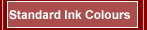 Standard Ink Colours
