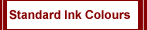 Standard Ink Colours